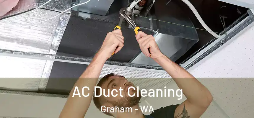  AC Duct Cleaning Graham - WA