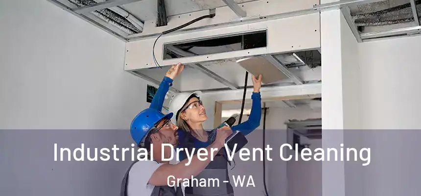  Industrial Dryer Vent Cleaning Graham - WA